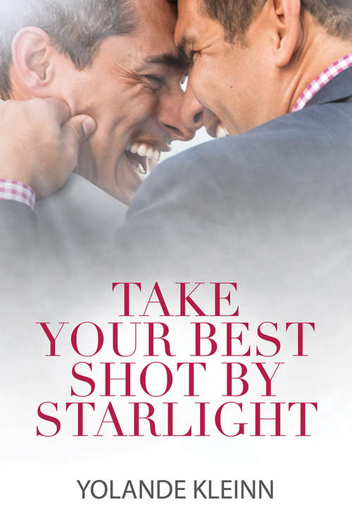 Book cover of Take Your Best Shot by Starlight