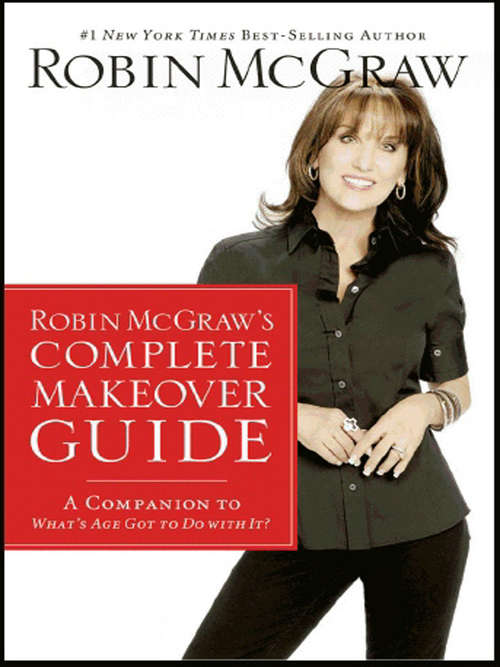 Book cover of Robin McGraw's Complete Makeover Guide