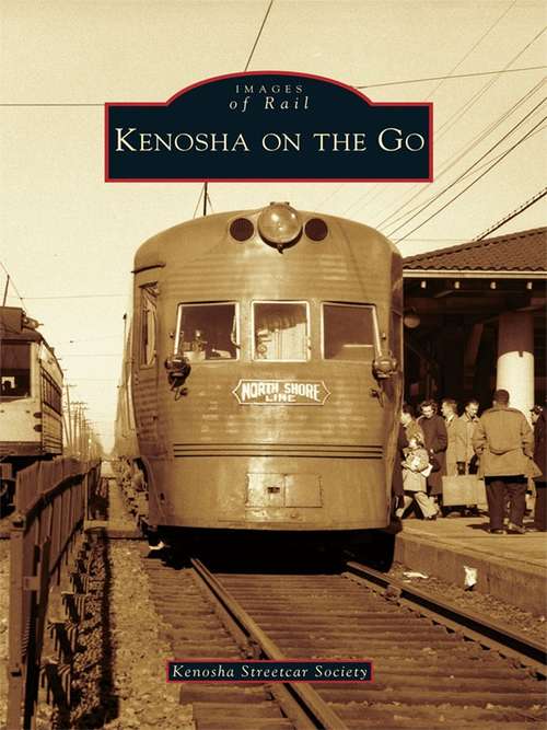 Book cover of Kenosha on the Go