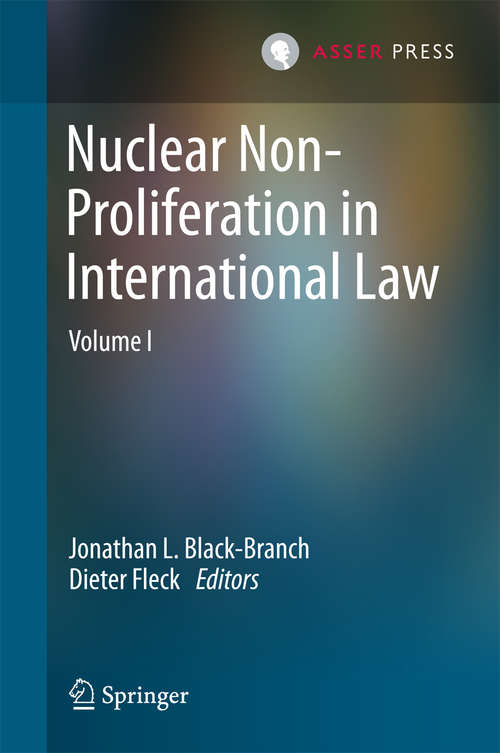 Book cover of Nuclear Non-Proliferation in International Law - Volume I