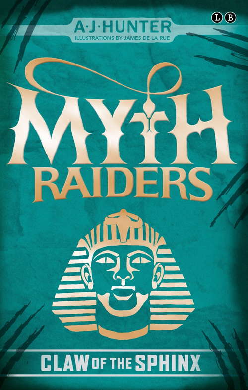 Book cover of Myth Raiders: Book 2