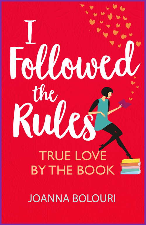 Book cover of I Followed the Rules: a laugh-out-loud romcom you won't be able to put down!