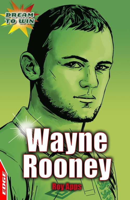 Book cover of Wayne Rooney: EDGE - Dream to Win