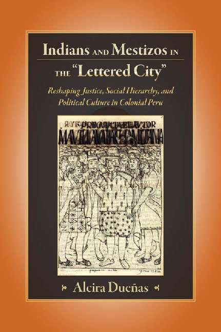 Book cover of Indians and Mestizos in the "Lettered City"