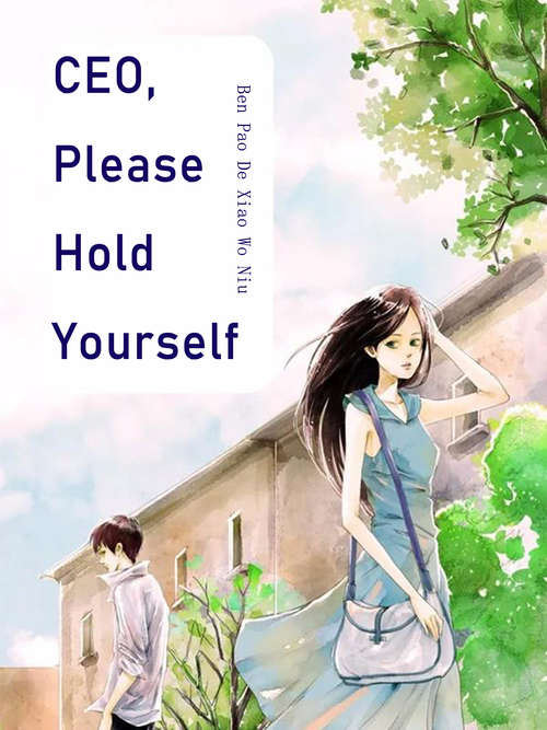 Book cover of CEO, Please Hold Yourself: Volume 2 (Volume 2 #2)