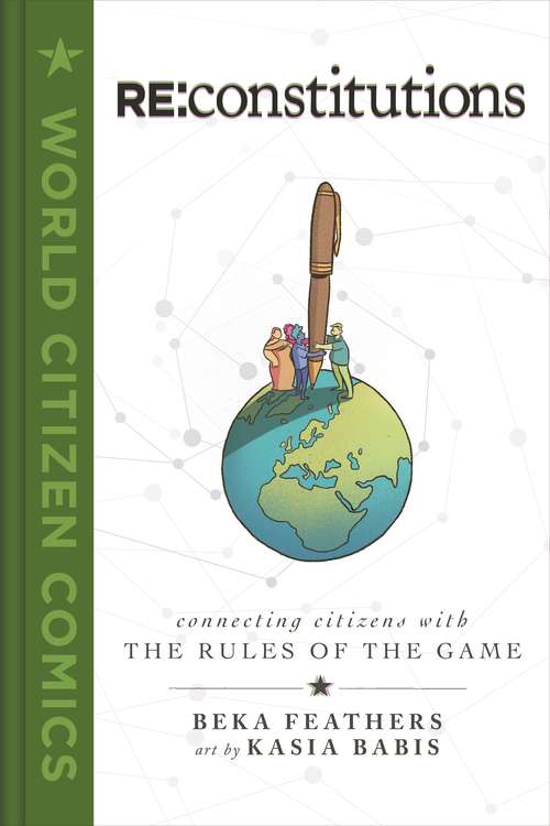 Book cover of Re: Connecting Citizens with the Rules of the Game (World Citizen Comics)