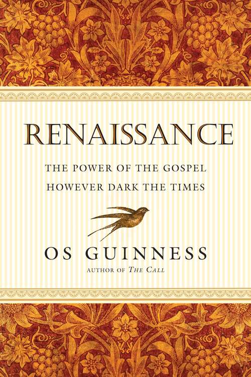 Book cover of Renaissance: The Power of the Gospel however Dark the Times