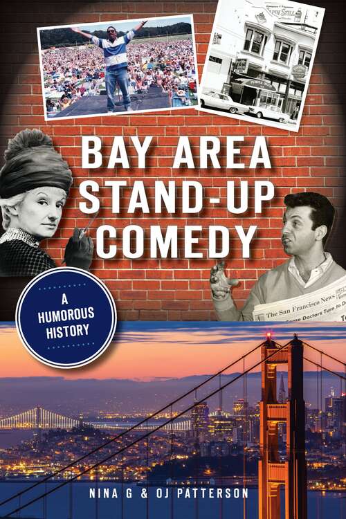 Book cover of Bay Area Stand-Up Comedy: A Humorous History