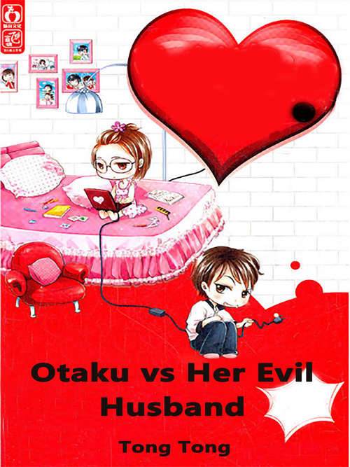 Book cover of Otaku vs. Her Evil Husband: Volume 1 (Volume 1 #1)