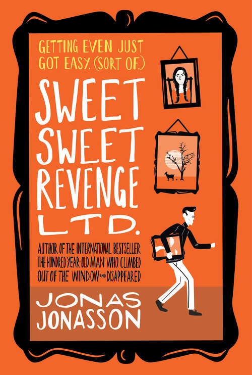 Book cover of Sweet Sweet Revenge LTD: A Novel