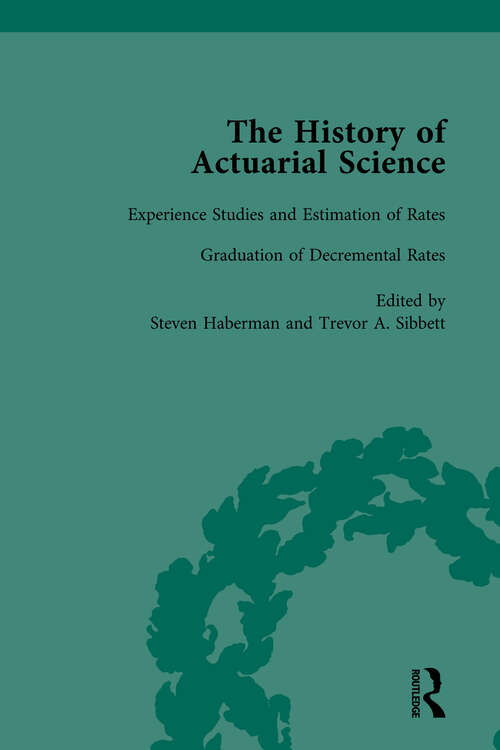 Book cover of The History of Actuarial Science Vol X