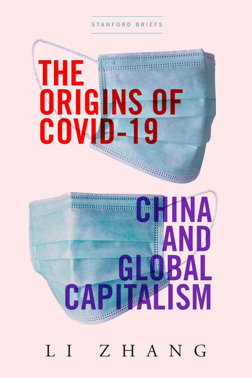 Book cover of The Origins of COVID-19: China and Global Capitalism
