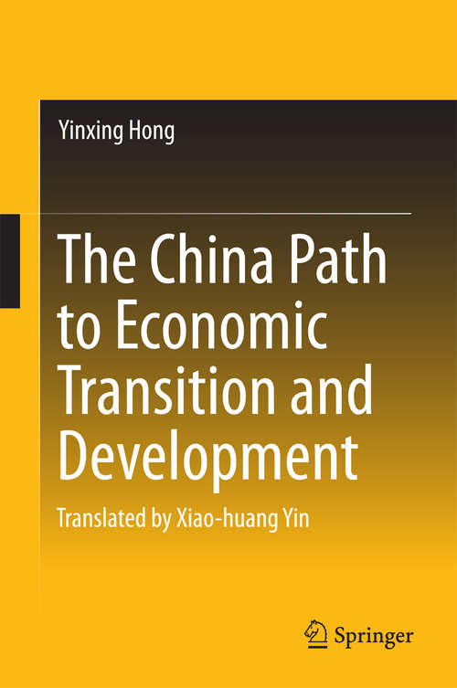Book cover of The China Path to Economic Transition and Development