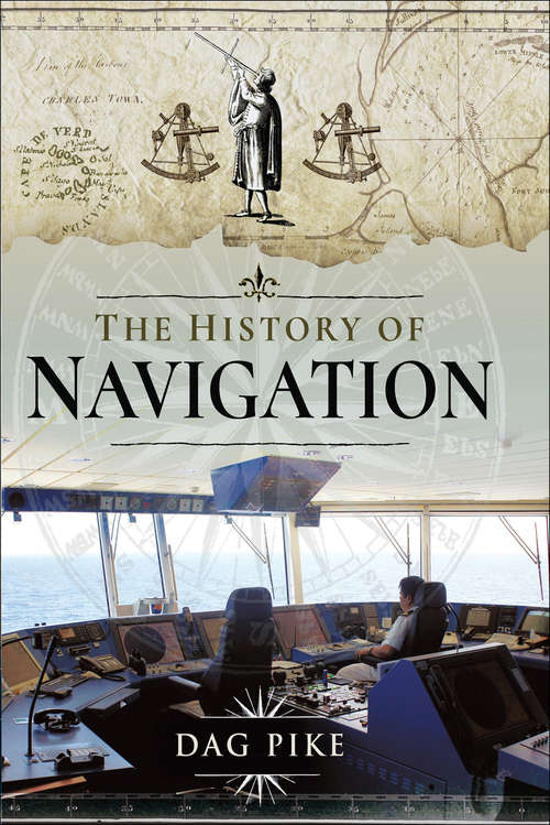 Book cover of The History of Navigation