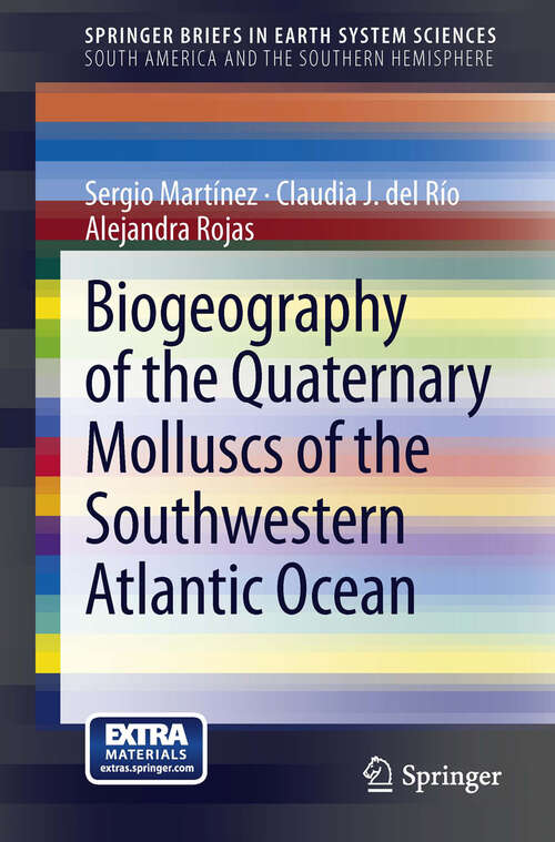 Book cover of Biogeography of the Quaternary Molluscs of the Southwestern Atlantic Ocean (SpringerBriefs in Earth System Sciences)