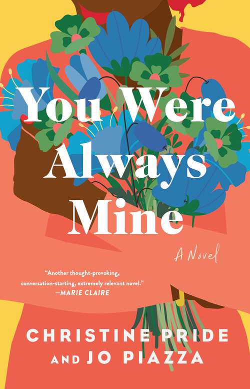 Book cover of You Were Always Mine: A Novel