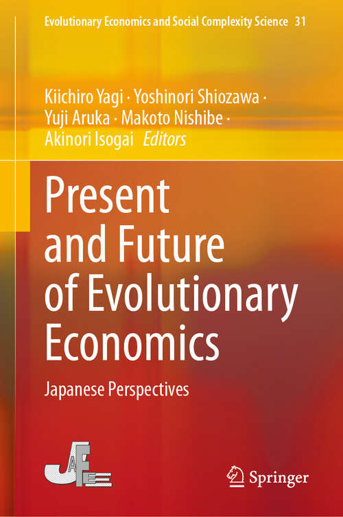 Book cover of Present and Future of Evolutionary Economics: Japanese Perspectives (2024) (Evolutionary Economics and Social Complexity Science #31)