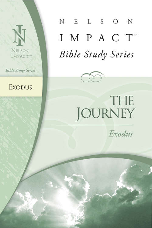 Book cover of Nelson Impact Study Guide: Exodus (Nelson Impact Bible Study Guide)
