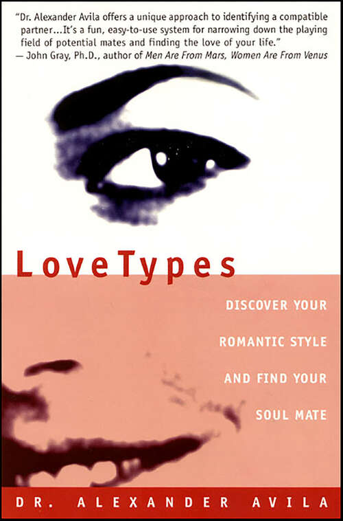 Book cover of LoveTypes: Discover Your Romantic Style And Find Your Soul Mate