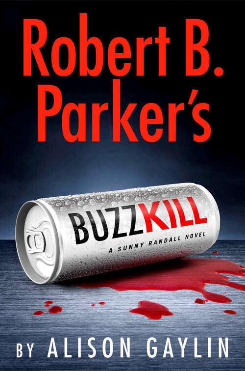 Book cover of Robert B. Parker's Buzz Kill (Sunny Randall #12)