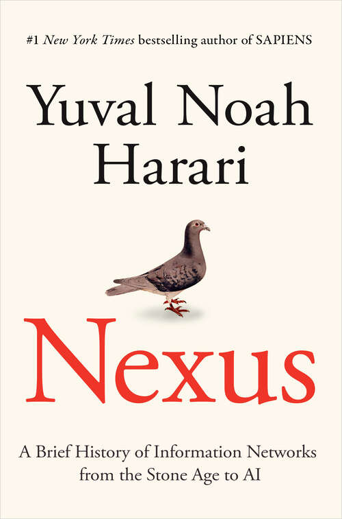 Book cover of Nexus: A Brief History of Information Networks from the Stone Age to AI