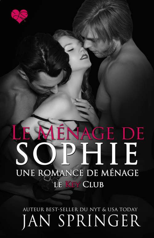 Book cover of Le ménage de Sophie (Le Key Club #4)