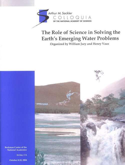 Book cover of The Role of Science in Solving the Earth's Emerging Water Problems