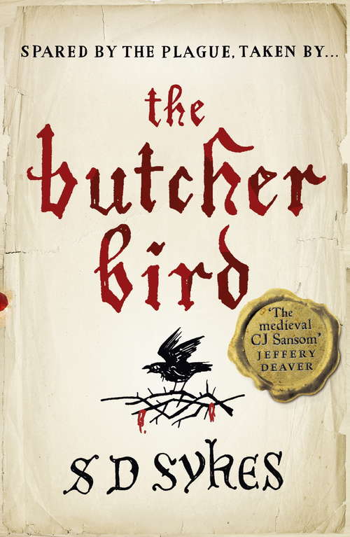 Book cover of The Butcher Bird: Oswald de Lacy Book 2 (Somershill Manor Mysteries Ser. #2)