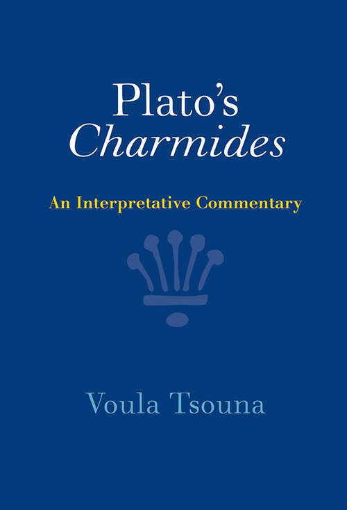 Book cover of Plato's Charmides: An Interpretative Commentary