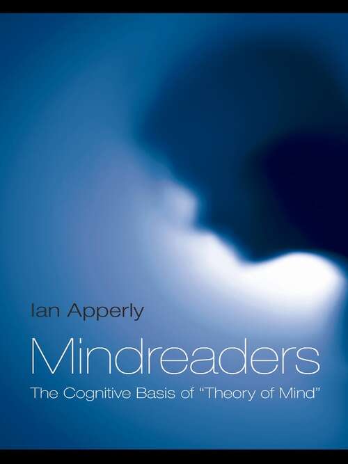 Book cover of Mindreaders: The Cognitive Basis of "Theory of Mind"