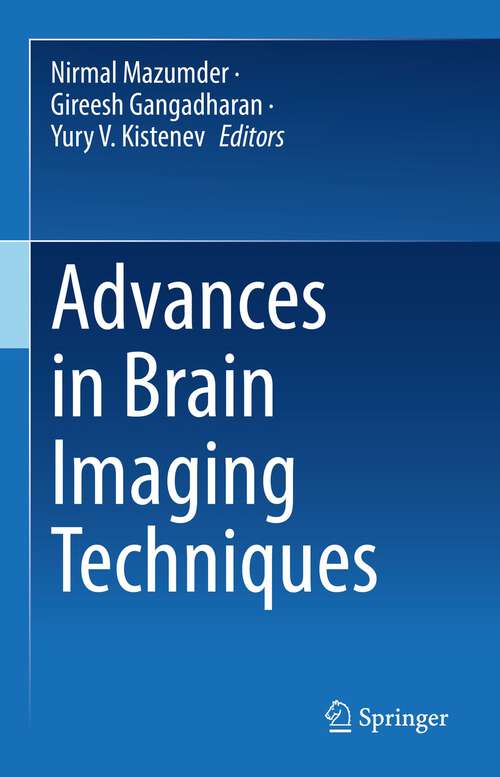 Book cover of Advances in Brain Imaging Techniques (1st ed. 2022)