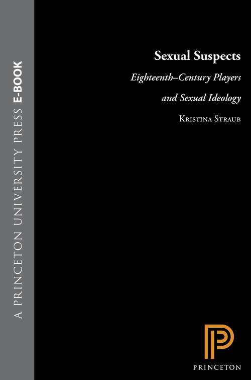 Book cover of Sexual Suspects: Eighteenth-Century Players and Sexual Ideology