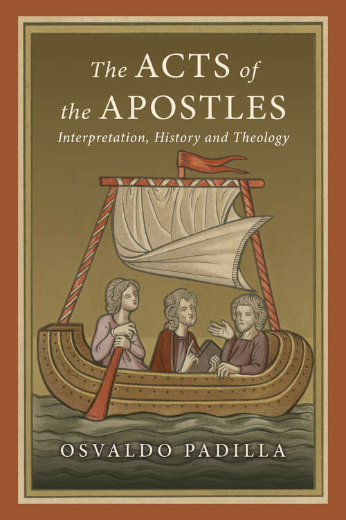 Book cover of The Acts of the Apostles: Interpretation, History and Theology