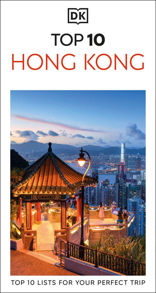 Book cover of DK Top 10 Hong Kong (Pocket Travel Guide)