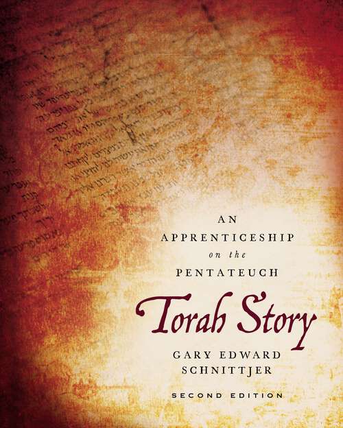 Book cover of Torah Story, Second Edition: An Apprenticeship on the Pentateuch