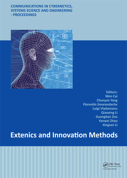 Book cover of Extenics and Innovation Methods (Communications in Cybernetics, Systems Science and Engineering – Proceedings)