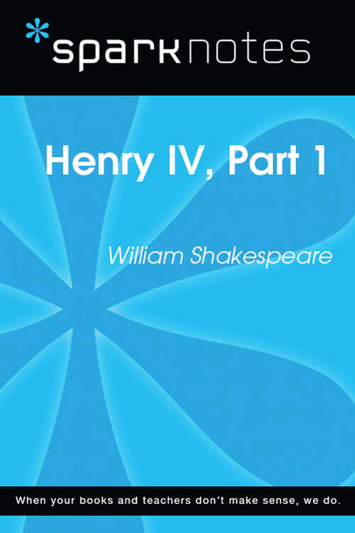 Book cover of Henry IV, Part I (SparkNotes Literature Guide Series)