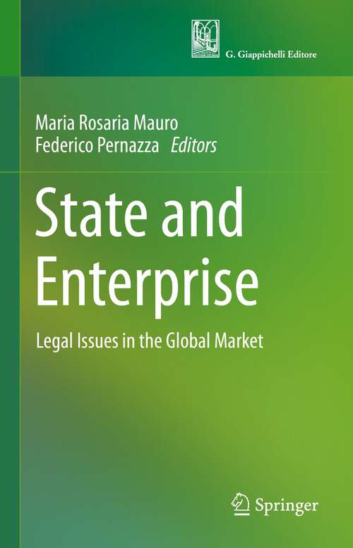 Book cover of State and Enterprise: Legal Issues in the Global Market (1st ed. 2023)