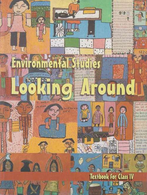 Book cover of Environmental Studies: Looking Around class 4 - NCERT - 23 (Rationalised 2023-2024)