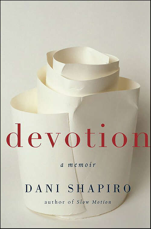 Book cover of Devotion: A Memoir