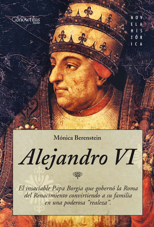 Book cover of Alejandro VI (Historia Incógnita)