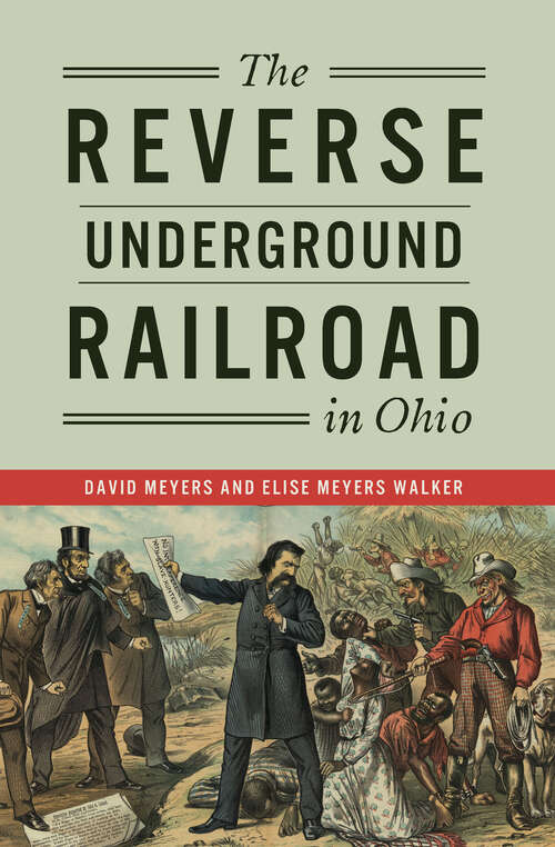 Book cover of Reverse Underground Railroad in Ohio, The