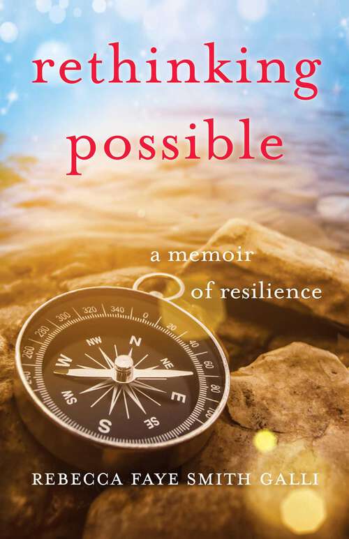 Book cover of Rethinking Possible: A Memoir of Resilience