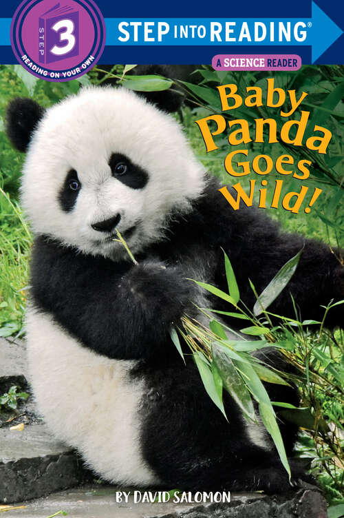 Book cover of Baby Panda Goes Wild! (Step into Reading)