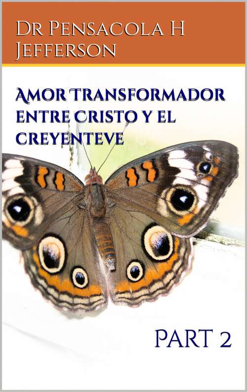 Book cover of Amor Transformador entre Cristo y el creyente