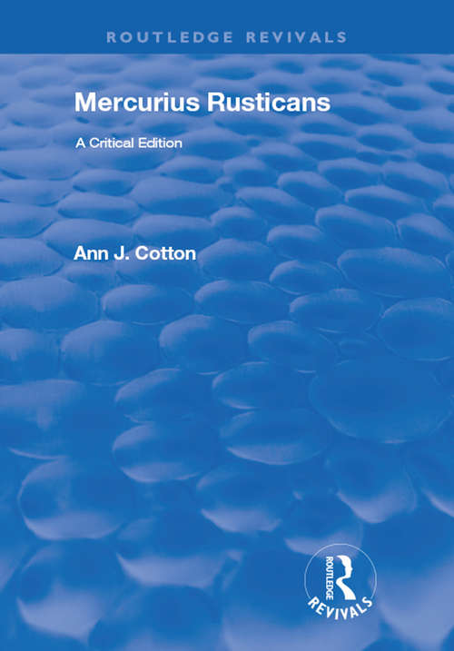 Book cover of Mercurius Rusticans: A Critical Edition (Routledge Revivals)