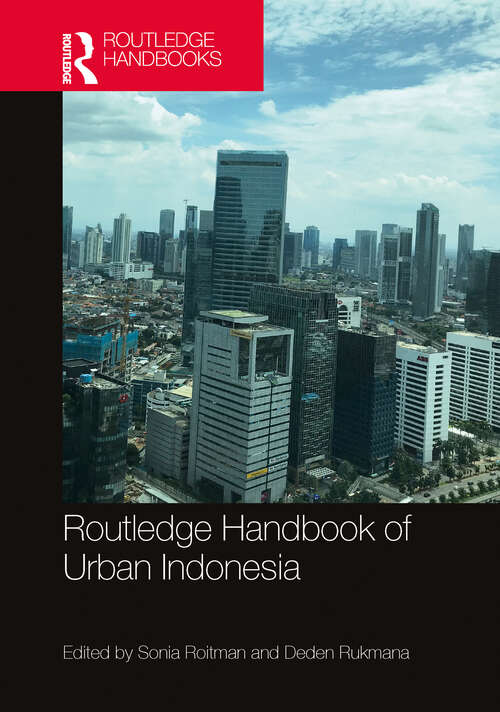 Book cover of Routledge Handbook of Urban Indonesia