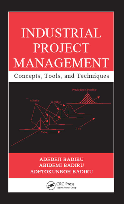 Book cover of Industrial Project Management: Concepts, Tools, and Techniques