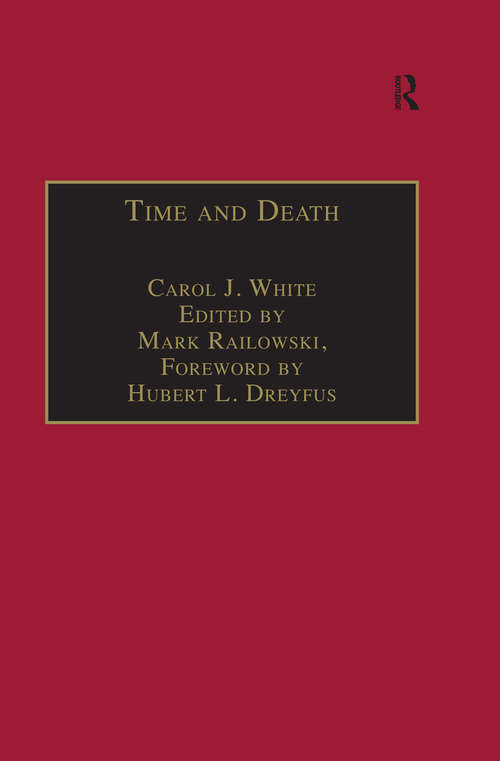 Book cover of Time and Death: Heidegger's Analysis of Finitude (Intersections: Continental and Analytic Philosophy)