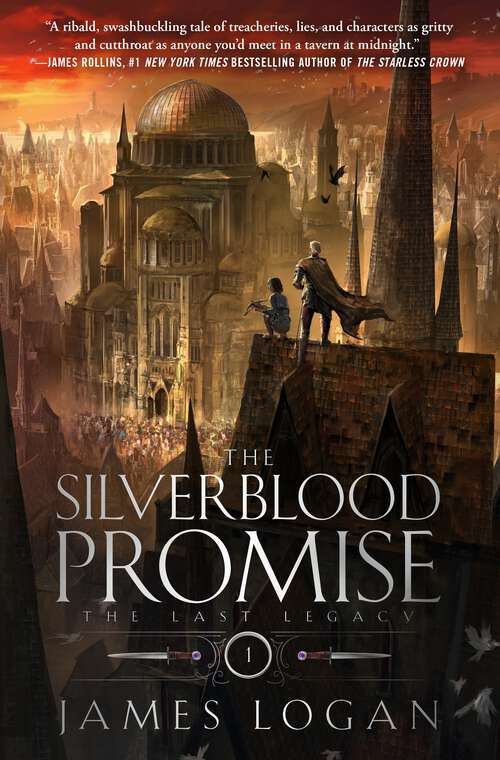 Book cover of The Silverblood Promise: The Last Legacy, Book 1 (The Last Legacy #1)